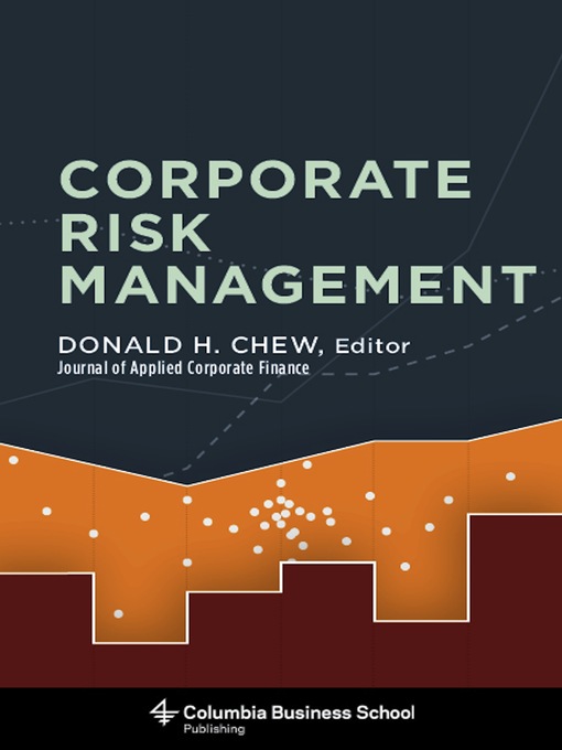 Title details for Corporate Risk Management by Donald H. Chew - Available